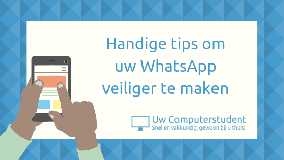 Handige tips om uw WhatsApp veiliger te maken 1 whatsapp veilig
