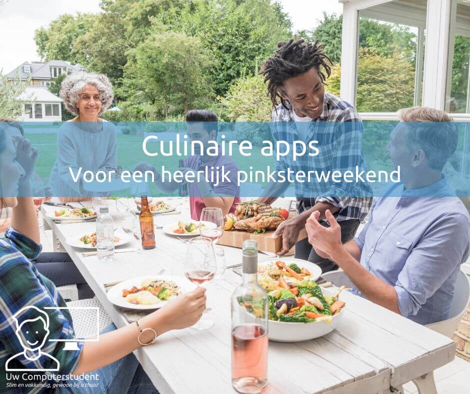 culinaire apps voor een heerlijk pinksterweekend