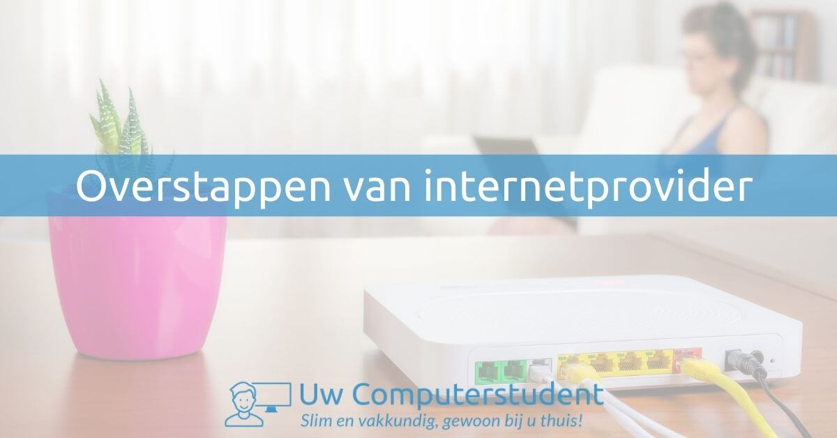 overstappen van internetprovider